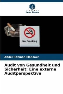 Audit von Gesundheit und Sicherheit: Eine externe Auditperspektive - Mansour, Abdel Rahman