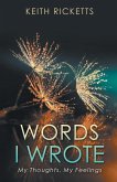 Words I Wrote Words I Wrote
