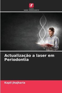 Actualização a laser em Periodontia - Jhajharia, Kapil