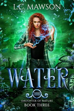 Water (Daughter of Nature, #3) (eBook, ePUB) - Mawson, L. C.