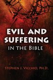 Evil And Suffering In The Bible
