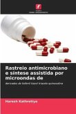 Rastreio antimicrobiano e síntese assistida por microondas de