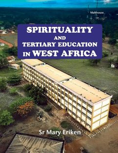 Spirituality and Tertiary Education in West Africa - Eriken, Sr Mary