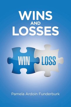 Wins and Losses - Funderburk, Pamela Ardoin