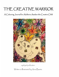 The Creative Warrior - Baartz, Arna