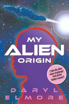 My Alien Origin - Elmore, Daryl