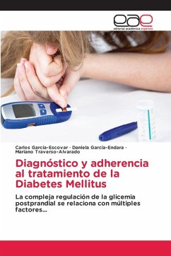 Diagnóstico y adherencia al tratamiento de la Diabetes Mellitus Diagnóstico y adherencia al tratamiento de la Diabetes Mellitus