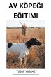 Av Köpeği Eğitimi - Bild 1