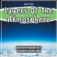 Layers Of The Atmosphere 5th Grade Children's Science Book - James, William