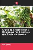 Efeito do Crotonylidene Di-urea no rendimento e qualidade da banana