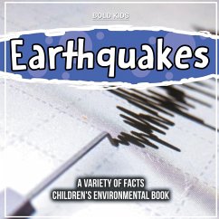 Cover Earthquakes A Variety Of Facts Children's Environmental Book