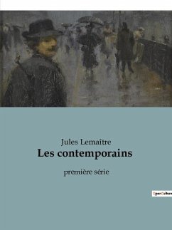 Les contemporains - Lemaître, Jules