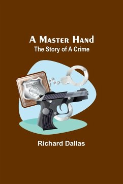 A Master Hand - Dallas, Richard