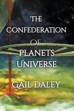 The Confederation of Planets Universe - Daley, Gail