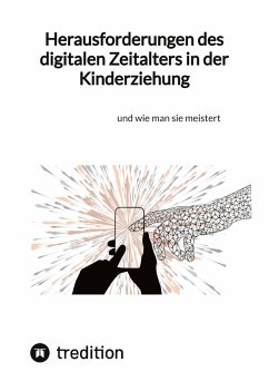 Herausforderungen des digitalen Zeitalters in der Kinderziehung - Jaltas