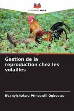 Gestion de la reproduction chez les volailles - Ogbuewu, Ifeanyichukwu Princewill