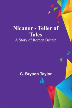 Nicanor - Teller of Tales - Bryson Taylor, C.