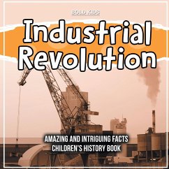 Industrial Revolution What Was The Impact Historically? Children's 6th Grade History Book - Kids, Bold