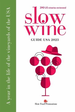 Slow Wine Guide USA 2023 - Parker Wong, Deborah; Strayer, Pam