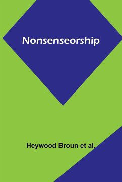 Nonsenseorship - Broun et al., Heywood