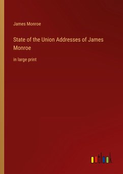 State of the Union Addresses of James Monroe