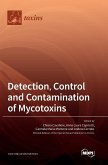 Detection, Control and Contamination of Mycotoxins