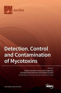 Detection, Control and Contamination of Mycotoxins