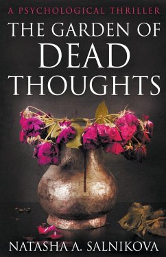 The Garden of Dead Thoughts - Salnikova, Natasha