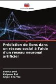 Prédiction de liens dans un réseau social à l'aide d'un réseau neuronal artificiel