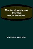 Marriage Enrichment Retreats