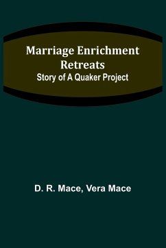 Marriage Enrichment Retreats - R. Mace, D.; Mace, Vera