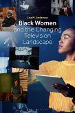Black Women and the Changing Television Landscape (eBook, ePUB)