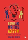 Drama and Writing Ages 5-11 (eBook, PDF)