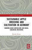 Sustainable Apple Breeding and Cultivation in Germany (eBook, ePUB)