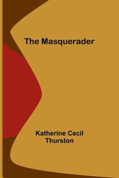 The Masquerader - Cecil Thurston, Katherine