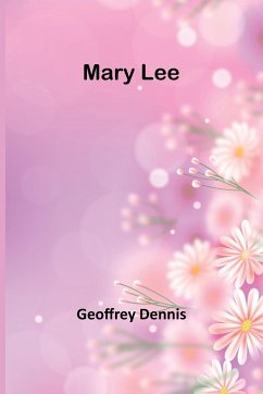 Mary Lee - Dennis, Geoffrey