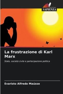 La frustrazione di Karl Marx - Maússe, Evaristo Alfredo