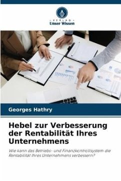 Hebel zur Verbesserung der Rentabilität Ihres Unternehmens - HATHRY, Georges