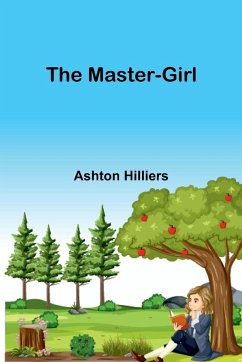 The Master-Girl - Hilliers, Ashton
