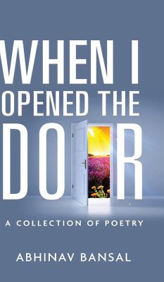 When I Opened The Door - A Collection of Poetry - Bansal, Abhinav