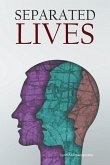 Separated Lives Separated Lives