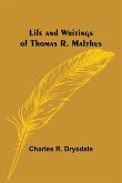 Life and Writings of Thomas R. Malthus