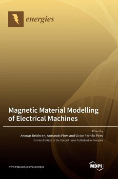 Magnetic Material Modelling of Electrical Machines - Pires, Armando; Pires, Victor Fernão