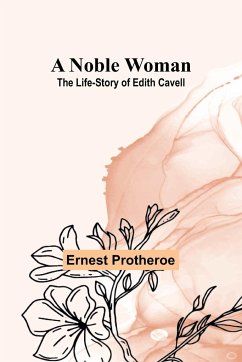 A Noble Woman - Protheroe, Ernest