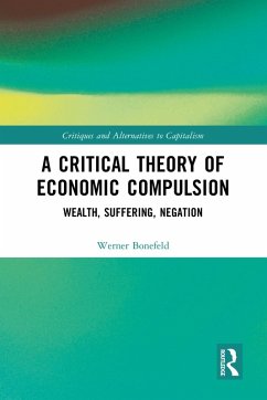 Cover A Critical Theory of Economic Compulsion (eBook, ePUB)
