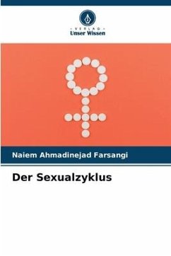 Der Sexualzyklus - Ahmadinejad Farsangi, Naiem