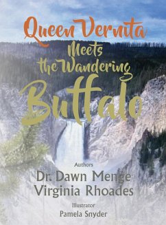 Queen Vernita Meets the Wandering Buffalo - Menge, Dawn