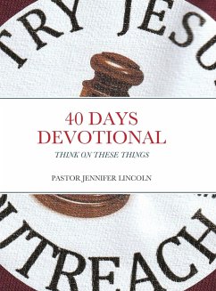 40 Days Devotional - Lincoln, Jennifer