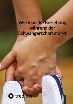 Wie man die Beziehung während der Schwangerschaft stärkt - Jaltas