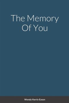 The Memory Of You - Harris-Eason, Wendy